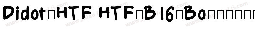 Didot-HTF HTF-B16-Bo字体转换
